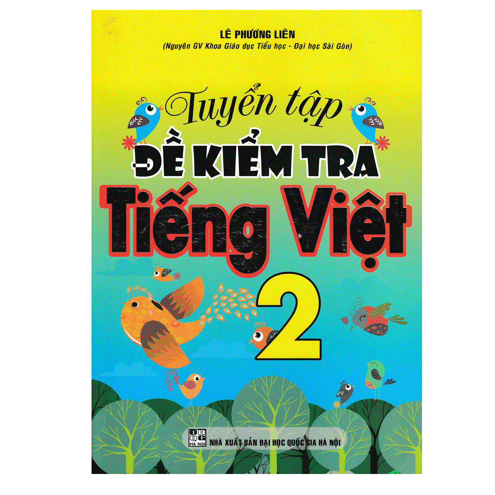 Tuyển Tập Đề Kiểm Tra Tiếng Việt Lớp 2