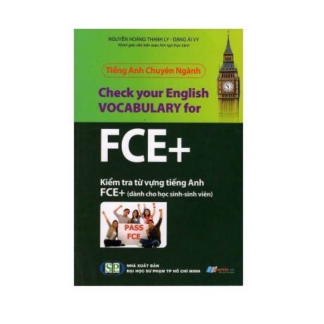 Tiếng Anh Chuyên Ngành – Kiểm Tra Từ Vựng Tiếng Anh FCE+