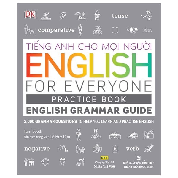 Tiếng Anh Cho Mọi Người - English For Everyone - Grammar Guide : Practice Book