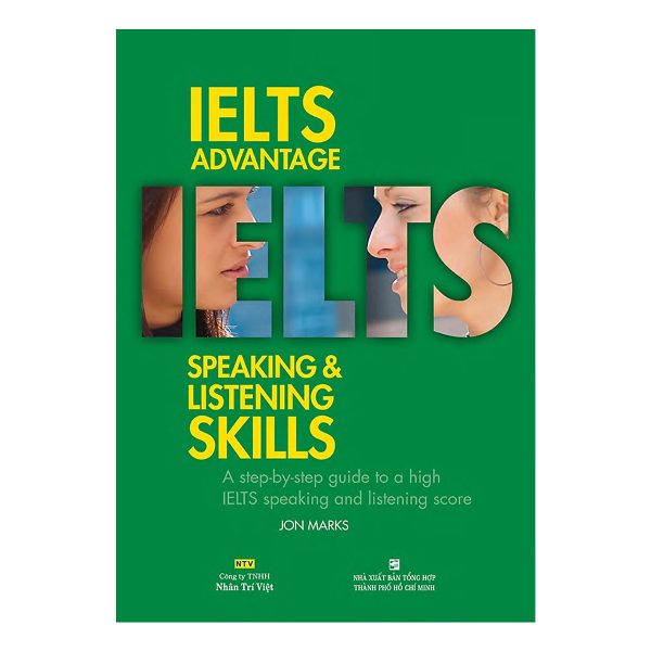 IELTS Advantage Speaking & Listening Skills (Kèm CD)