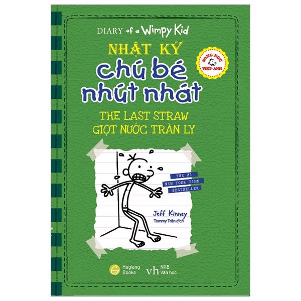Song Ngữ Việt - Anh - Diary Of A Wimpy Kid - Nhật Ký Chú Bé Nhút Nhát - Tập 3 - Giọt Nước Tràn Ly - The Last Straw