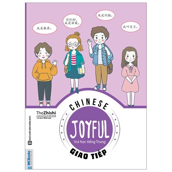 Joyful Chinese - Vui Học Tiếng Trung - Giao Tiếp