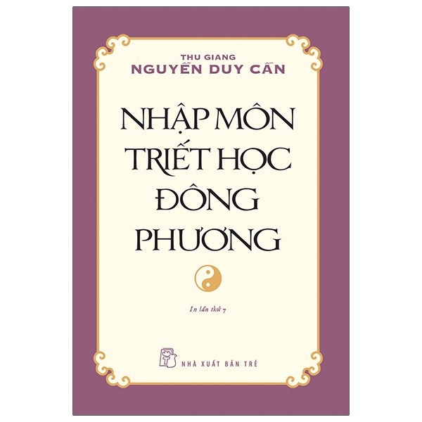 Thu Giang Nguyễn - Nhập Môn Triết Học Đông Phương
