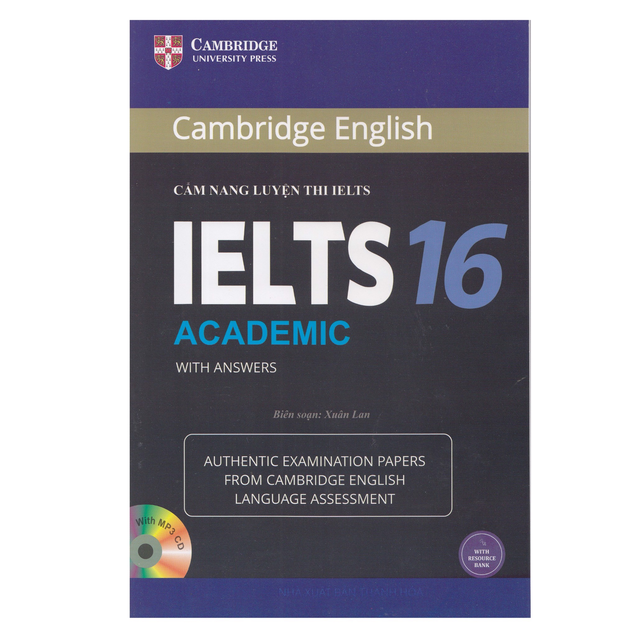 Cambridge English - Cẩm Nang Luyện Thi IELTS Academic With Answer - Tập 16
