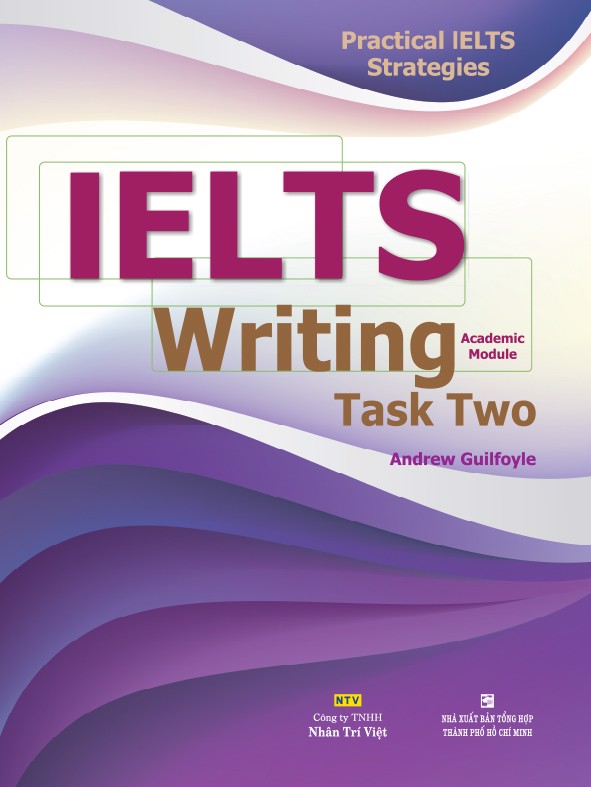 Practical IELTS Strategies - IELTS Writing Task Two