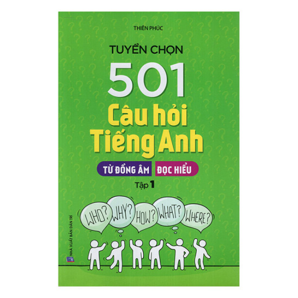 Tuyển Chọn 501 Câu Hỏi Tiếng Anh - Tập 1