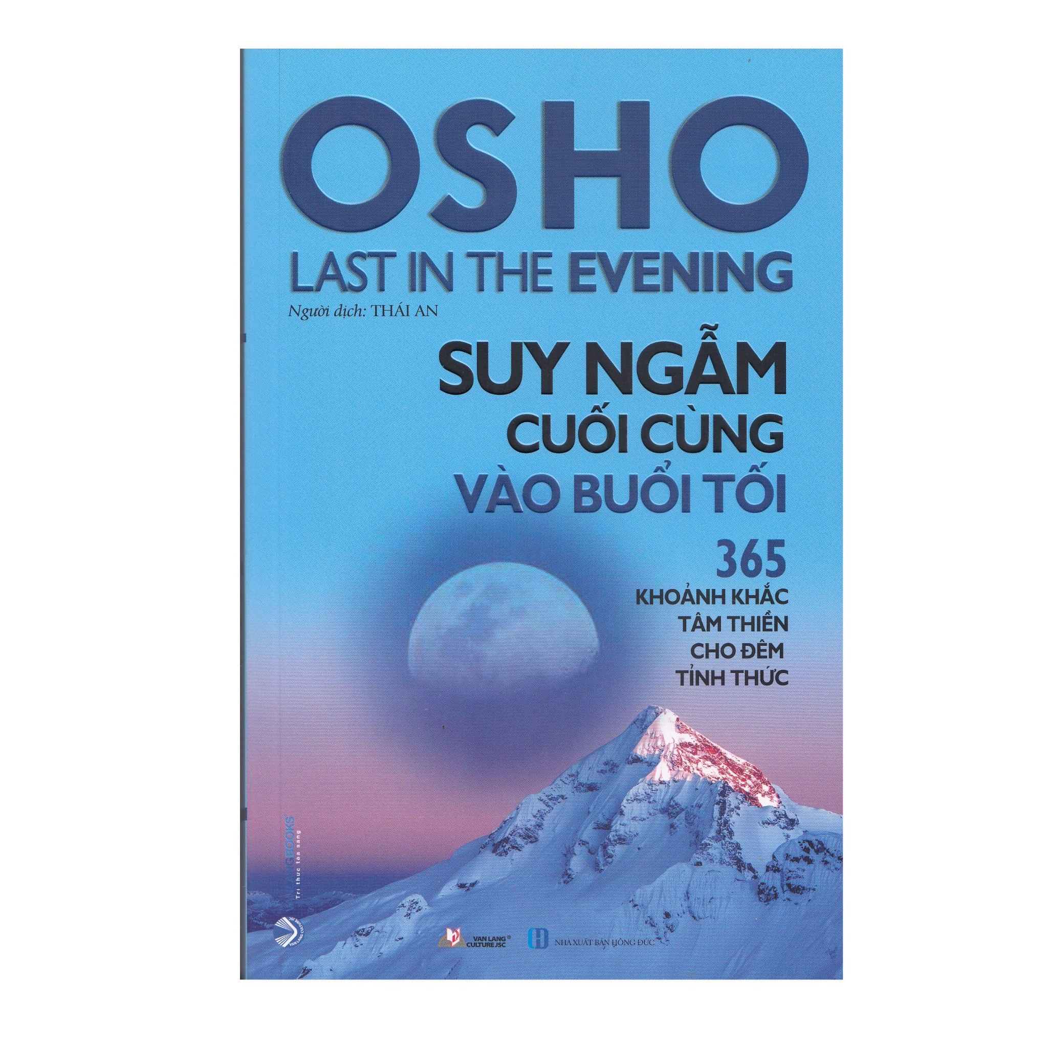 Ohsho - Suy Ngẫm Cuối Cùng Vào Buổi Tối - 365 Khoảnh Khắc Tâm Thiền Cho Đêm Tỉnh Thức